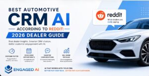 Best CRM AI for Car Dealerships – Reddit (2026)